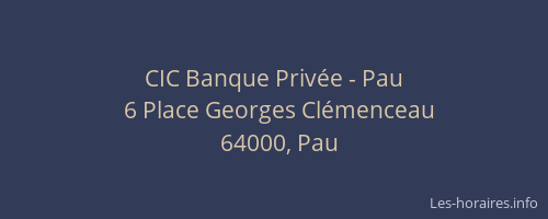 CIC Banque Privée - Pau
