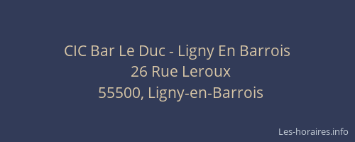 CIC Bar Le Duc - Ligny En Barrois