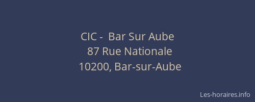 CIC -  Bar Sur Aube