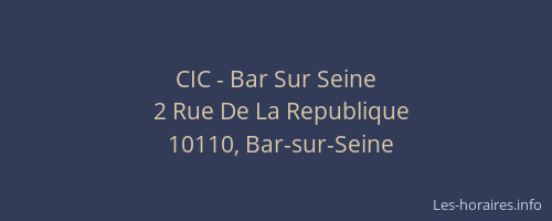 CIC - Bar Sur Seine