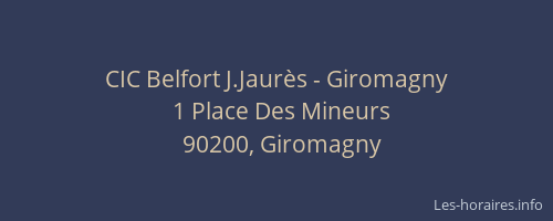 CIC Belfort J.Jaurès - Giromagny