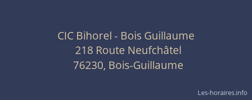 CIC Bihorel - Bois Guillaume