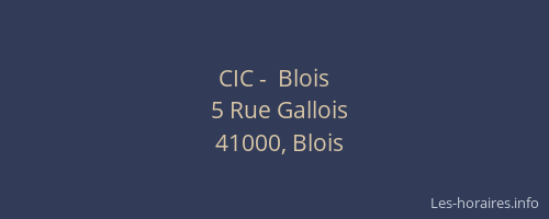 CIC -  Blois