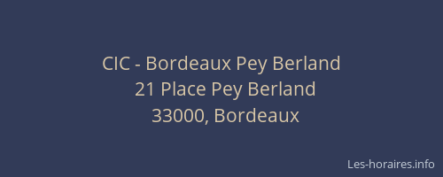 CIC - Bordeaux Pey Berland