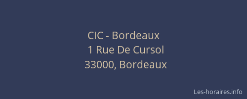 CIC - Bordeaux