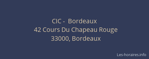 CIC -  Bordeaux