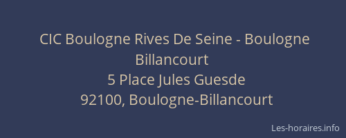 CIC Boulogne Rives De Seine - Boulogne Billancourt