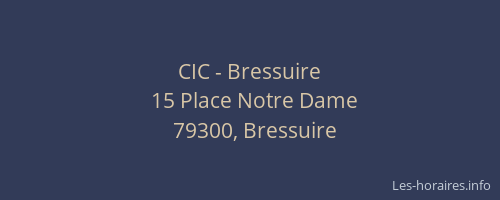 CIC - Bressuire