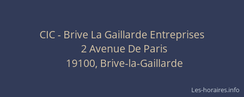 CIC - Brive La Gaillarde Entreprises