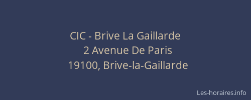 CIC - Brive La Gaillarde