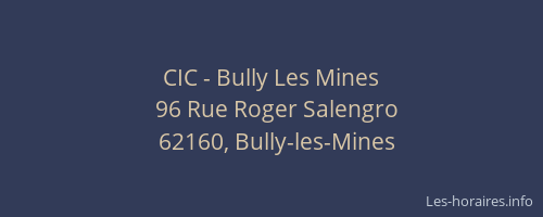 CIC - Bully Les Mines