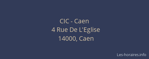 CIC - Caen