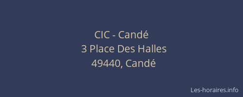 CIC - Candé