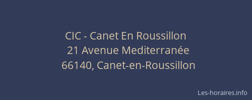CIC - Canet En Roussillon