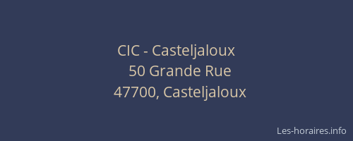 CIC - Casteljaloux