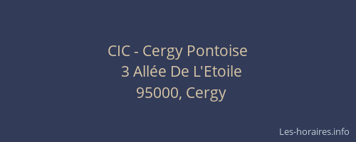 CIC - Cergy Pontoise