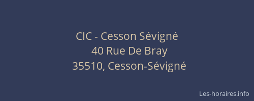 CIC - Cesson Sévigné
