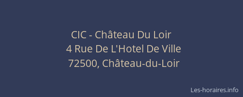 CIC - Château Du Loir