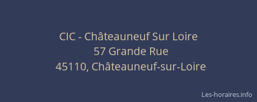 CIC - Châteauneuf Sur Loire
