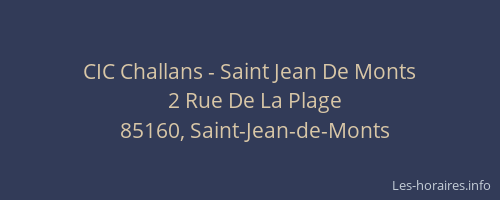 CIC Challans - Saint Jean De Monts