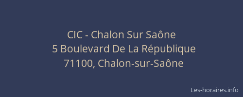 CIC - Chalon Sur Saône