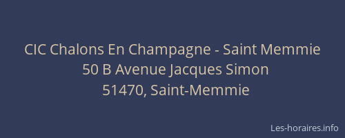 CIC Chalons En Champagne - Saint Memmie