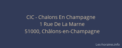 CIC - Chalons En Champagne