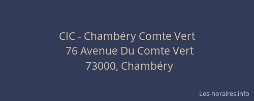 CIC - Chambéry Comte Vert