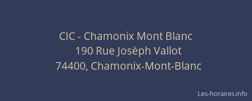 CIC - Chamonix Mont Blanc