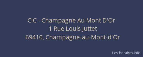 CIC - Champagne Au Mont D'Or