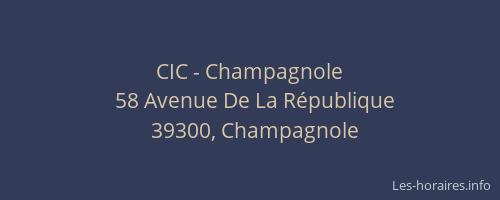 CIC - Champagnole