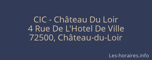 CIC - Château Du Loir