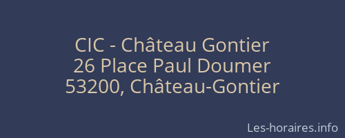 CIC - Château Gontier