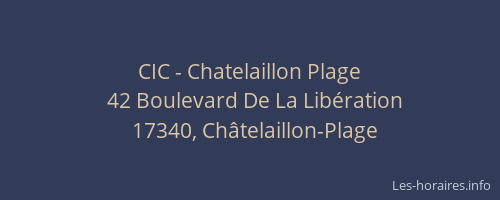 CIC - Chatelaillon Plage