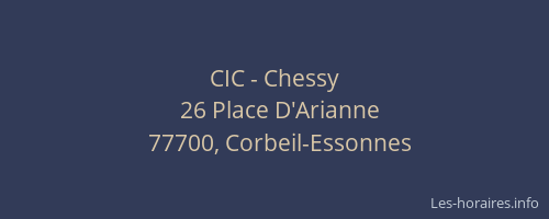 CIC - Chessy