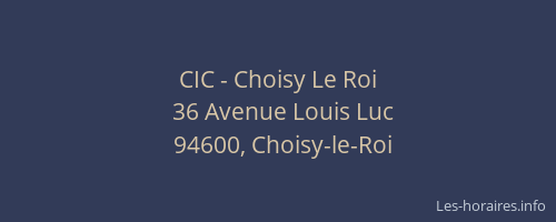 CIC - Choisy Le Roi