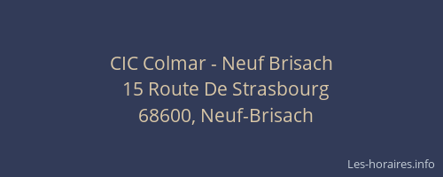 CIC Colmar - Neuf Brisach