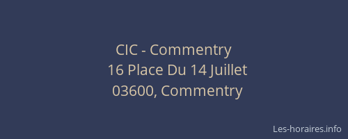 CIC - Commentry