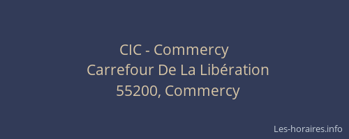 CIC - Commercy