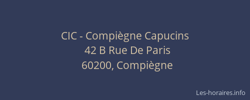 CIC - Compiègne Capucins