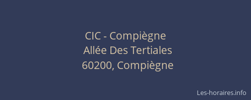 CIC - Compiègne