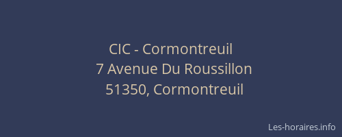 CIC - Cormontreuil