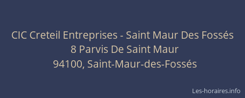 CIC Creteil Entreprises - Saint Maur Des Fossés