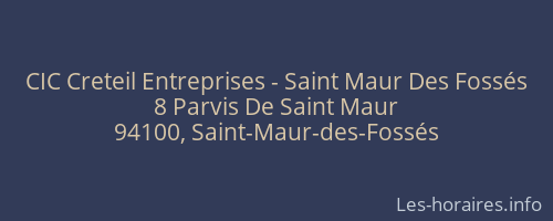 CIC Creteil Entreprises - Saint Maur Des Fossés