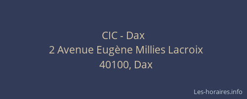 CIC - Dax