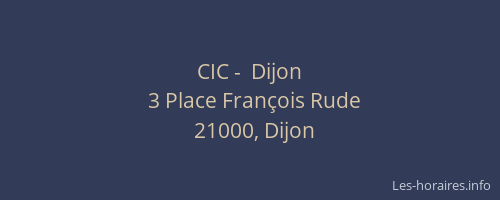 CIC -  Dijon