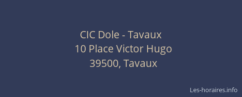 CIC Dole - Tavaux