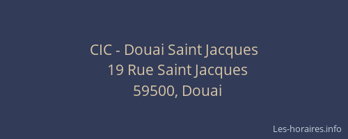 CIC - Douai Saint Jacques