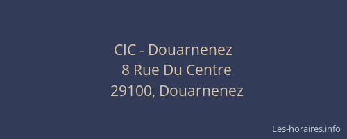 CIC - Douarnenez