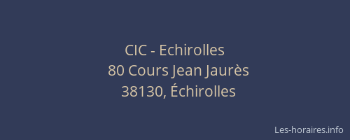 CIC - Echirolles